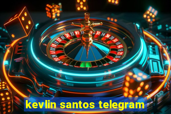 kevlin santos telegram